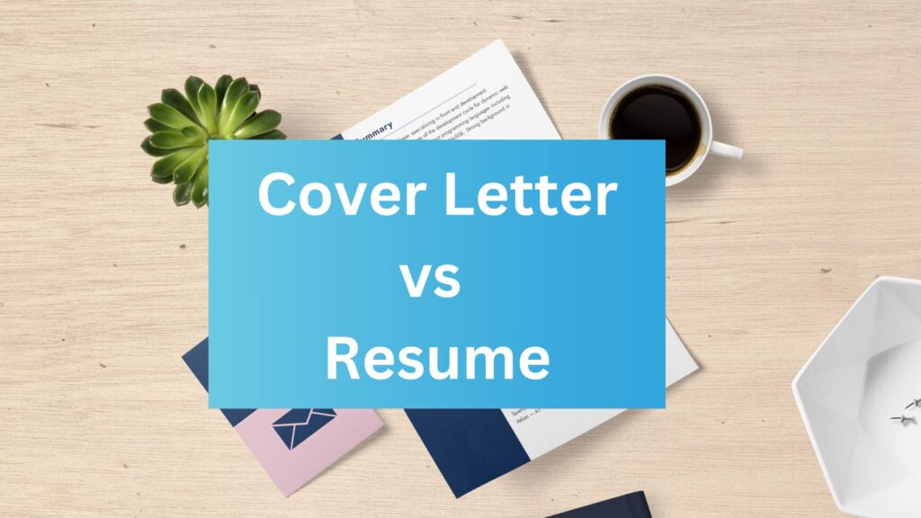 Cover Letter vs Resume