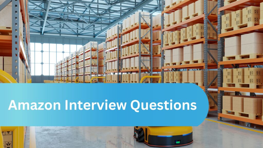 Amazon Interview Questions